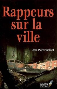 Rappeurs sur la ville : une enquête de Sosthène de Mérignac