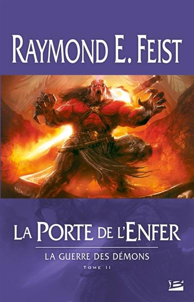 La guerre des démons. Vol. 2. La porte de l'enfer