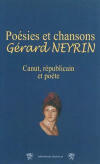 Poèmes, poésies et chansons : canut, républicain et poète