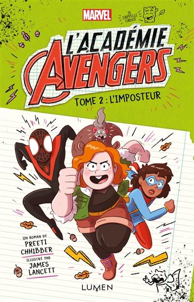 L'académie Avengers. Vol. 2. L'imposteur