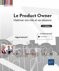 Le Product Owner : maîtriser son rôle et ses missions