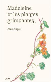 Madeleine et les plantes grimpantes