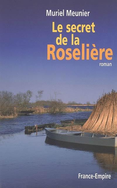 Le secret de la Roselière