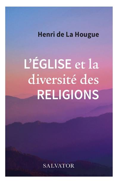 L'Eglise et la diversité des religions