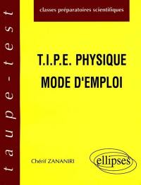 TIPE physique mode d'emploi