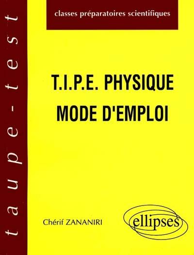 TIPE physique mode d'emploi