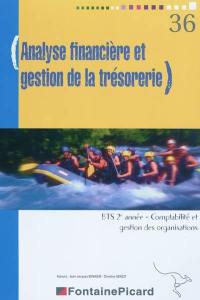 Analyse financière et gestion de la trésorerie, BTS 2e année, comptabilité et gestion des organisations