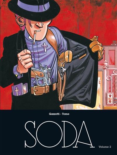 Soda : intégrale. Vol. 2