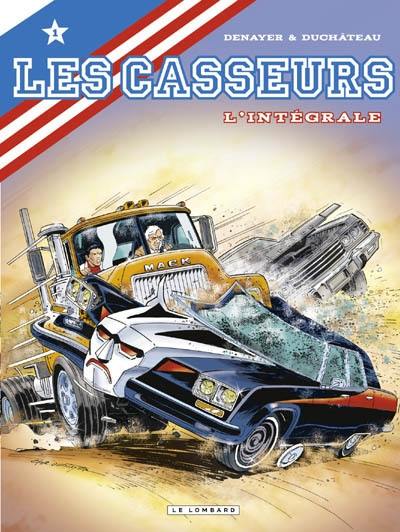 Les casseurs : l'intégrale. Vol. 1