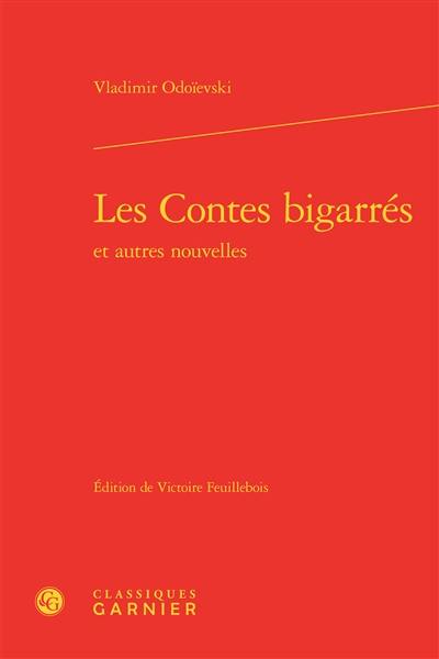 Les contes bigarrés : et autres nouvelles