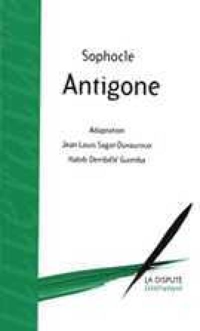 Antigone : d'après Sophocle