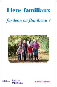 Liens familiaux : fardeau ou flambeau ?