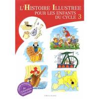 L'histoire illustrée pour les enfants du cycle 3