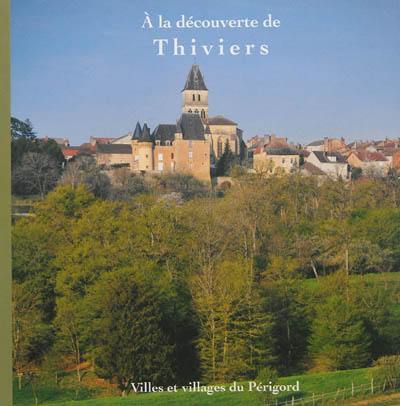 A la découverte de Thiviers