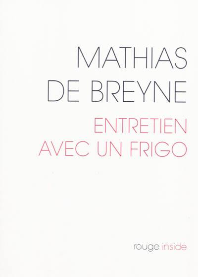 Entretien avec un frigo