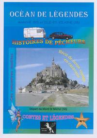 Océan de légendes. Vol. 1. Manche (50) et Ille-et-Vilaine (35)