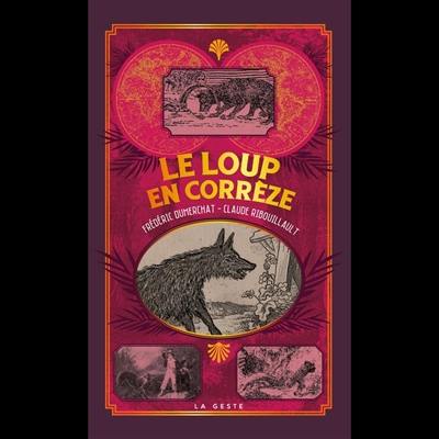 La petite histoire du loup en Corrèze