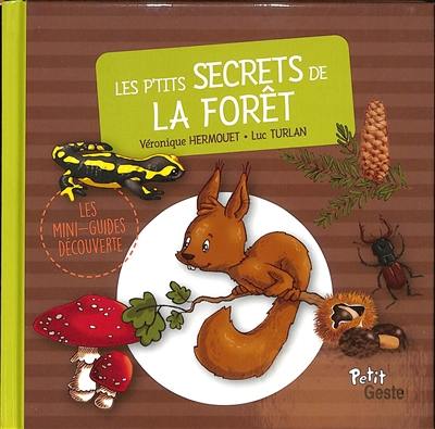 Les p'tits secrets de la forêt