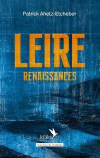 Leire : renaissances