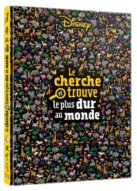 Le cherche et trouve le plus dur du monde