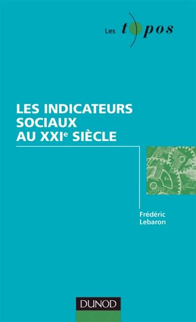 Les indicateurs sociaux au XXIe siècle