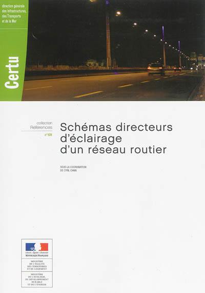 Schémas directeurs d'éclairage d'un réseau routier