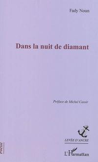 Dans la nuit de diamant