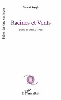 Racines et vents