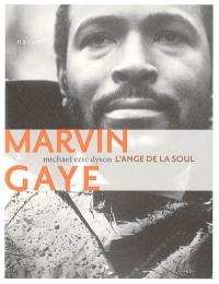 Marvin Gaye, l'ange de la soul