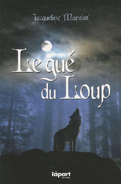 Le gué du loup