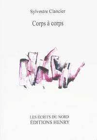 Corps à corps : poème