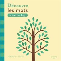 Découvre les mots du bout des doigts