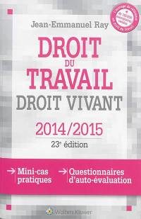 Droit du travail, droit vivant : 2014-2015