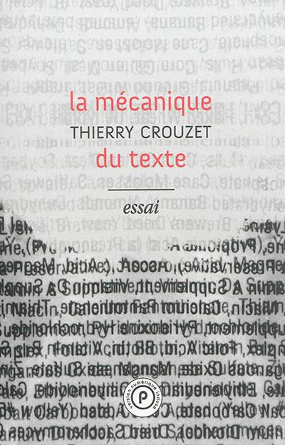 La mécanique du texte : essai