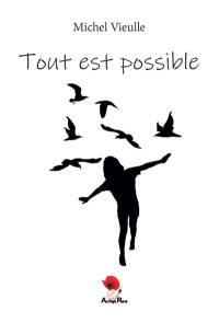 Tout est possible