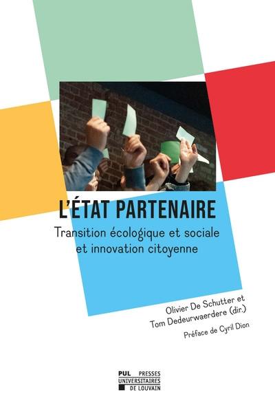 L'Etat partenaire : transition écologique et sociale et innovation citoyenne