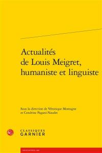 Actualités de Louis Meigret, humaniste et linguiste