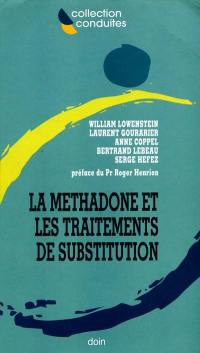 La méthadone et les traitements de substitution