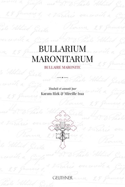 Bullarium maronitarum. Bullaire maronite