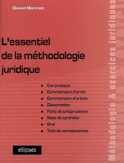 L'essentiel de la méthodologie juridique