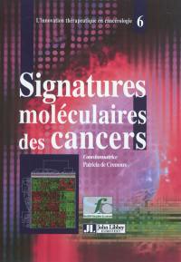 Signatures moléculaires des cancers