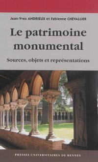 Le patrimoine monumental : sources, objets et représentations