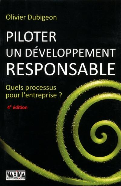 Piloter un développement responsable : quels processus pour l'entreprise ?