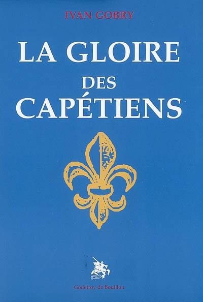 La gloire des Capétiens