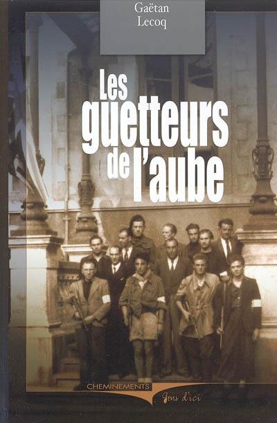 Les guetteurs de l'aube