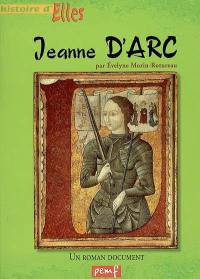 Jeanne d'Arc : un roman document