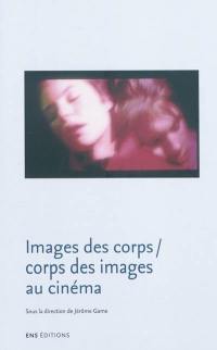 Images des corps, corps des images au cinéma