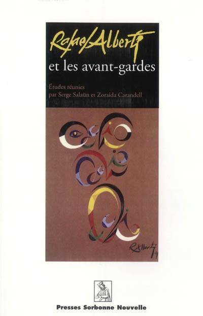 Rafael Alberti et les avant-gardes