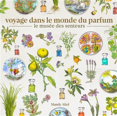 Voyage dans le monde du parfum : le musée des senteurs