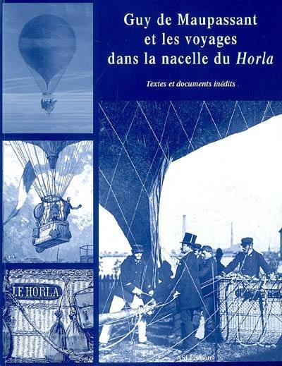 Guy de Maupassant et les voyages dans la nacelle du Horla